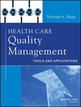 Paperback Health Care Quality Management: Tools and Applications Book