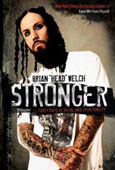 Hardcover Stronger: Forty Days of Metal and Spirituality Book