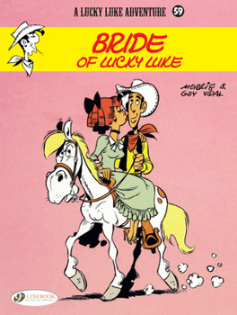 Lucky Luke - Volume 59 - Bride of Lucky Luke - Book #26 of the Λούκυ Λουκ