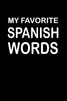 Paperback My Favorite Spanish Words Book