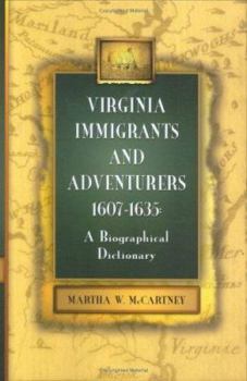 Paperback Virginia Immigrants and Adventurers, 1607-1635: A Biographical Dictionary Book