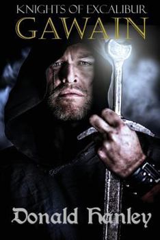 Gawain - Book #1 of the Knights of Excalibur