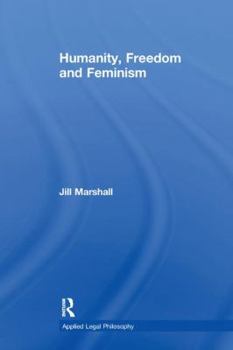 Paperback Humanity, Freedom and Feminism Book