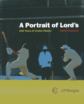 Hardcover A Portrait of Lord's: 200 Years of Cricket History Book