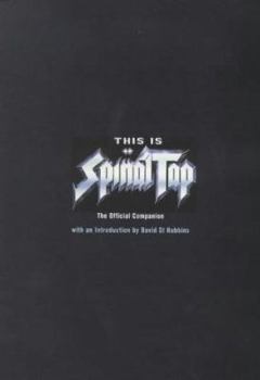 Hardcover This Is Spinal Tap: The Official Companion Book