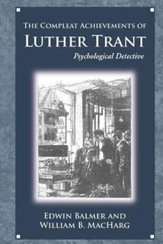 Paperback The Achievements of Luther Trant Book