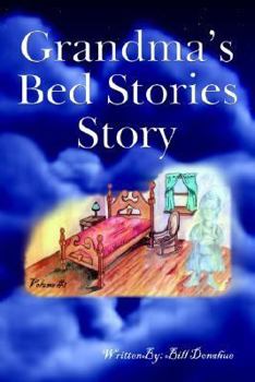 Paperback Grandma's Bed Stories Story: Volume #1 Book
