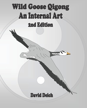 Paperback Wild Goose Qigong - An Internal Art Book