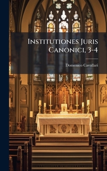 Hardcover Institutiones Juris Canonici, 3-4 [Latin] Book