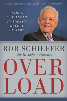Hardcover Overload: Finding the Truth in Today's Deluge of News Book