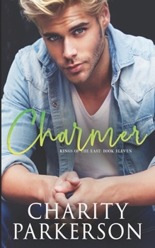 Charmer - Book #11 of the Kings of the East