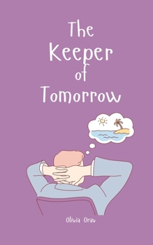 The Keeper of Tomorrow