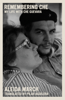 Paperback Remembering Che: My Life with Che Guevara Book