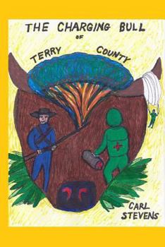 Paperback The Charging Bull of Terry County: A Meditation on War and Peace Book