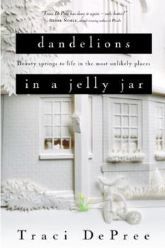 Paperback Dandelions in a Jelly Jar Book