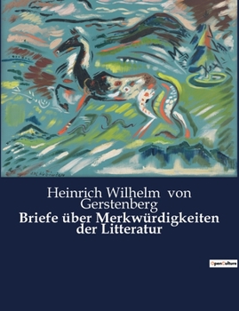 Paperback Briefe über Merkwürdigkeiten der Litteratur [German] Book