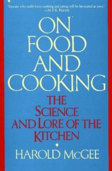 Paperback On Food and Cooking: The Science and Lore of the Kitchen Book