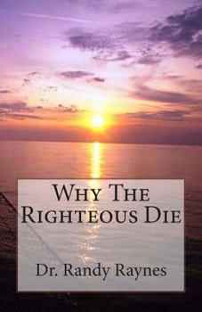 Paperback Why The Righteous Die Book