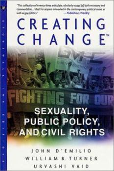 Paperback Creating Change: Sexuality, Public Policy, and Civil Rights Book