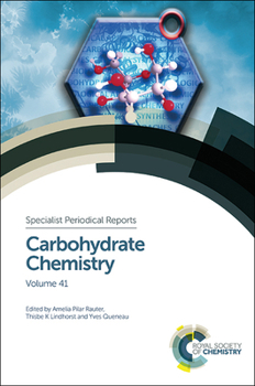 Hardcover Carbohydrate Chemistry: Volume 41 Book