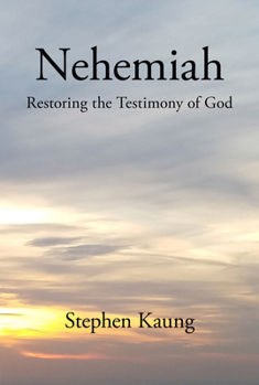 Paperback Nehemiah: Restoring the Testimony of God Book