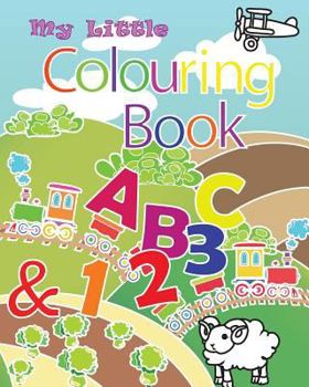 Paperback My Little Colouring Book: This book contain illustration of alphabets from A to Z and numbers from 0 to 9. Coloring is a great way to get childr Book