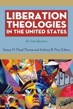 Paperback Liberation Theologies in the United States: An Introduction Book