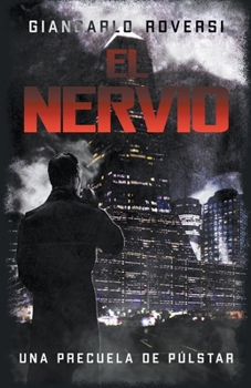 Paperback El Nervio [Spanish] Book