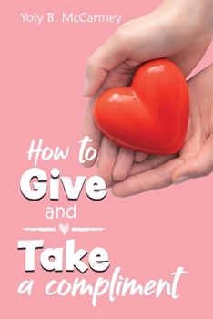 Paperback How to Give and Take a Compliment Book