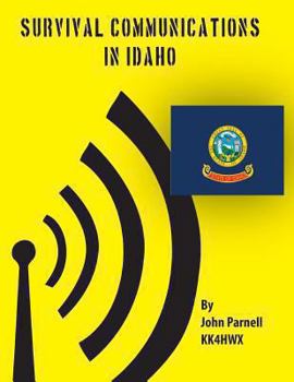 Paperback Survival Communcations in Idaho Book