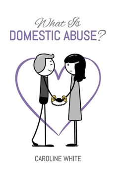 Paperback What Is Domestic Abuse? Book