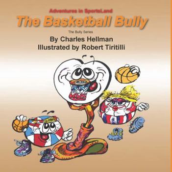 Paperback The Basketball Bully Book