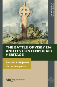 Hardcover The Battle of Visby 1361 and Its Contemporary Heritage Book