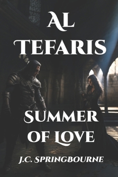 Al Tefaris 2: Summer of Love - Book #2 of the Al Tefaris