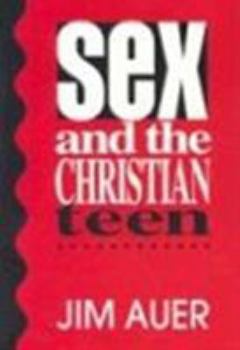 Paperback Sex and the Christian Teen Book