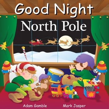 Good Night North Pole - Book  of the Good Night Our World