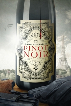 Paperback Pinot Noir: A WWII Novel Book