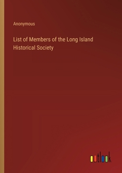List of Members of the Long Island Historical Society