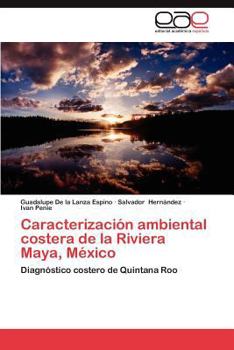 Paperback Caracterizacion Ambiental Costera de La Riviera Maya, Mexico [Spanish] Book