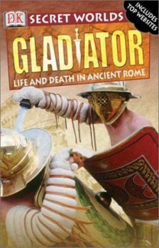 Hardcover Gladiator: Life and Death in Ancient Rome Book