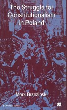 Hardcover The Struggle for Constitutionalism in Poland Book