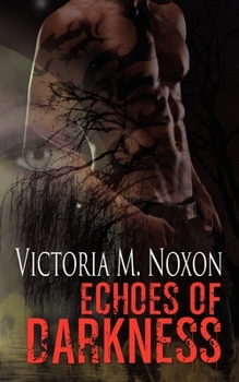 Echoes of Darkness - Book #1 of the Síoraí Legacy