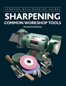 Hardcover Sharpening Common Workshop Tools Book