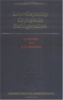 Hardcover Low-Capacity Cryogenic Refrigeration Book