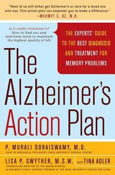 Hardcover The Alzheimer's Action Plan: The Experts' Guide to the Best Diagnosis and Treatment for Memory Problems Book
