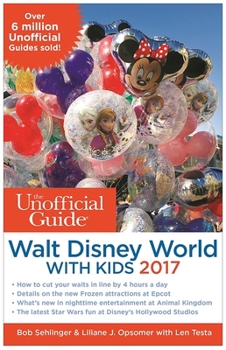 Paperback The Unofficial Guide to Walt Disney World with Kids 2017 Book