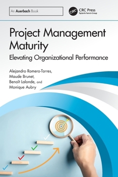 Paperback Project Management Maturity: Elevating Organizational Performance Book