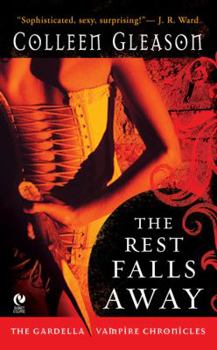 The Rest Falls Away - Book #1 of the Gardella Vampire Hunters