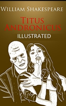 Paperback Titus Andronicus Illustrated Book