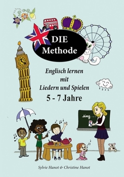 Paperback Englisch Lernen mit Liedern und Spielen, 5-7 Jahre: Farbversion [French] Book